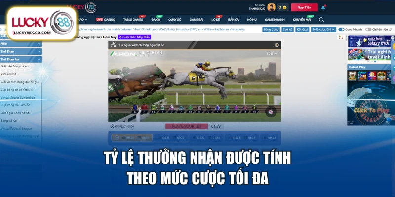 Tỷ lệ thưởng nhận được tính theo mức cược tối đa
