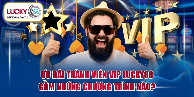 Ưu đãi thành viên VIP